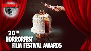 20th HORRORFEST Film Festival AWARDS 2024 [upl. by Machute]