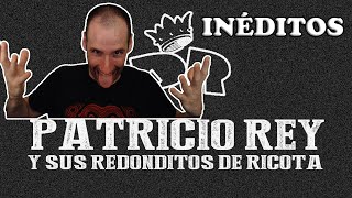 🎤Escuchamos Los Inéditos  Patricio Rey y sus Redonditos de Ricota [upl. by Baillieu729]