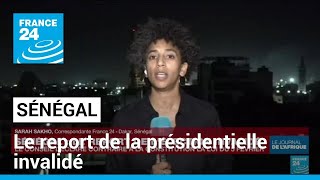 Sénégal  le report de la présidentielle invalidé par le Conseil constitutionnel • FRANCE 24 [upl. by Rhodes]