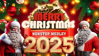 Top Best Christmas Songs 2025 🎄🎅 Nonstop Christmas Songs Medley 🎅🎄🎁 Merry Christmas 2025 [upl. by Nerraj797]