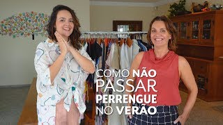 Os melhores tecidos para o verão COMO NÃO PASSAR CALOR com dignidade feat Ana Scalea [upl. by Olegnaed]