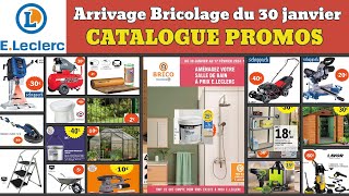 catalogue Brico Leclerc du 30 janvier au 17 février ✅ Arrivage bricolage Scheppach🔥 Promos deals pub [upl. by Ordnajela]