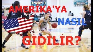 AMERİKAYA ÜNİVERSİTE İÇİN NASIL GİDİLİR  Benim Hikayem 🏀🇺🇸 [upl. by Kesley786]