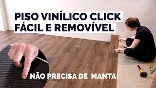 Como Instalar Piso Vinílico Click Fácil removível e sem manta [upl. by Mairhpe]