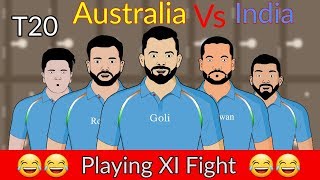 Australia vs india T20 Playing 11 Fight [upl. by Naujd827]