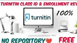 Free Turnitin Class id and Enrollment key  No Repository  12 August 2023 [upl. by Epilif165]