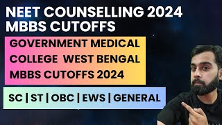 NEET 2024 MBBS CUTOFFS FOR GOVERNMENT MEDICAL COLLEGE WEST BENGAL  NEET COUNSELLING 2024  neet [upl. by Elocel805]