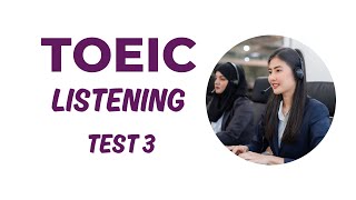 TOEIC Listening Test 3 2024 toeic toeiclistening [upl. by Nnylanna]