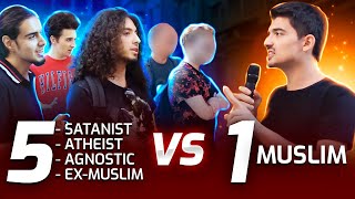 1 Muslim VS 5 Satanist Atheist Agnostic ExMuslim  Irrefutable Proof Of God [upl. by Roderic]