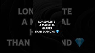 LONSDALEITE  Material harder than Diamond  SP [upl. by Sema]