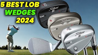 5 Best Lob Wedges 2024 Top Lob golf Wedges for Spin Distance and Control [upl. by Jessen]