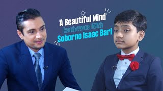 A Beautiful Mind  Rendezvous With Soborno Isaac Bari  Kantipur News Talk [upl. by Olonam487]