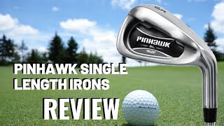 Pinhawk Single Length Irons Review [upl. by Mairam794]