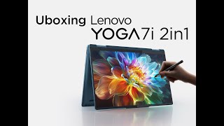 Unboxing Lenovo YOGA 7i 2 in 1 Powerful and Flexible Laptop for Creative Project [upl. by Enelkcaj]