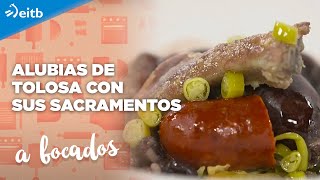 A BOCADOS Alubias de Tolosa con sus sacramentos [upl. by Cheatham]