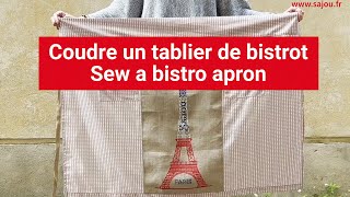 Coudre un tablier de bistrot  How to sew a French bistro apron [upl. by Kcirdez]