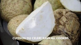 COOKEO  TEMPS DE CUISSON CELERI RAVE [upl. by Mccready]