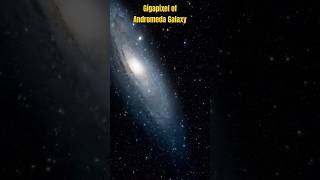 Gigapixel of Andromeda Galaxy astrophotography spaceexploration explorespace space astronomy [upl. by Eriam]