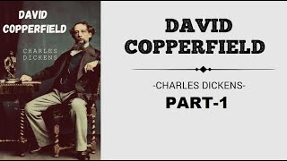 David Copperfield Full Audiobook by Charles Dickens PART1 [upl. by Aihsirt]