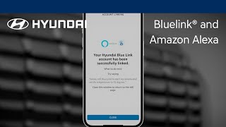 Amazon Alexa Integration  Bluelink®  Hyundai [upl. by Storz]