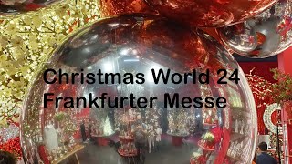 Wahnsinn Weihnachten  Die Messe Christmasworld in Frankfurt Januar 2024 [upl. by Erroll]