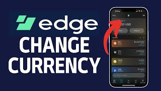 How to Change Currency in Edge Crypto Wallet 2024 [upl. by Westfall620]