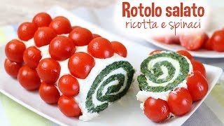 ROTOLO SALATO RICOTTA E SPINACI  Ricetta facile  Spinach roll  Ricetta fredda [upl. by Daryle71]