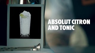 ABSOLUT CITRON AND TONIC DRINK RECIPE  HOW TO MIX [upl. by Oiliduab]