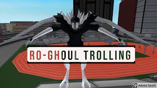 RoGhoulTakiK2 Trolling [upl. by Sheree]