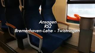 RegioSBahnNWB Ansagen RS2 BremerhavenLehe  Twistringen [upl. by Zebedee]