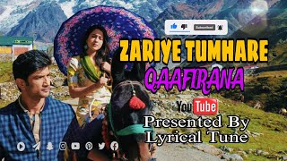 Qaafirana Lyrics Status Songред Zariye Tumhare Status Songред Lyrics Songред Kedarnath Movie Songред Sushant [upl. by Allehcram]