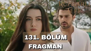 Rüzgarlı Tepe 131 Bölüm Fragman Analiz [upl. by Ail923]