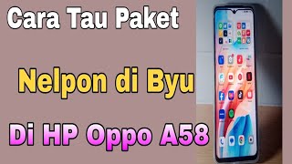 Cara tau paket nelpon di byu di HP Oppo A58 [upl. by Cristionna]