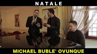 Gemelli di Guidonia  MICHAEL BUBLE OVUNQUE [upl. by Nassi299]