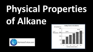 Physical Properties of Alkane  Carbon Compound [upl. by Oileve]