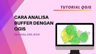 CARA ANALISA BUFFER DI QGIS [upl. by Unni615]