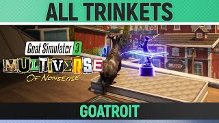 Goat Simulator 3 Multiverse of Nonsense  All 20 Trinkets  Goatroit [upl. by Rebane]