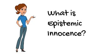 What is Epistemic Innocence [upl. by Laon]