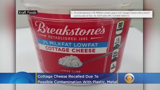 9500 Cases Of Breakstones Cottage Cheese Recalled Due To Possible Contamination With Plastic Meta [upl. by Crescen332]