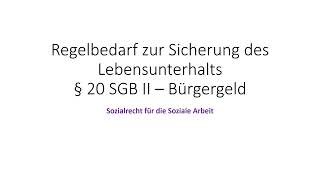 Regelbedarfe § 20 SGB II  Bürgergeld [upl. by Anirdnajela]