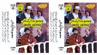 ARCHACH  VOL1  FULL ALBUM   ANZGOUM  أرشاش [upl. by Enilesoj]