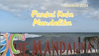 KEINDAHAN PANTAI KUTA MANDALIKA ‼️PASIRNYA BERBEDA [upl. by Erehpotsirhc]