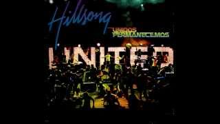 Hillsong  Unidos Permanecemos [upl. by Ennaira]