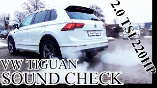 VW Tiguan 20 TSI 220HP  162kW  SOUND CHECK [upl. by Delamare]