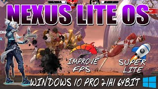 Windows 10 pro lite gaming  Nexus LiteOS best custom OS [upl. by Felske784]