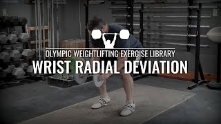 Wrist Radial Deviation  Olympic Weightlifting Exercise Library [upl. by Auhsaj477]