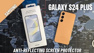 Samsung AntiReflecting Screen Protector Galaxy S24 Plus Installation [upl. by Consolata]