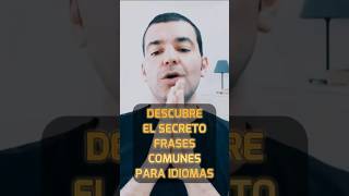 Descubre el Secreto Frases Comunes para Idiomas aprendeidiomas aprendiendoidiomas idiomas [upl. by Aggappora309]