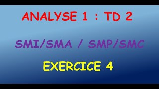 Analyse 1  SMAI  SMPC  TD 2 Corrigés  Exercice 4  Les Suites Adjacentes [upl. by Ynohtnad]