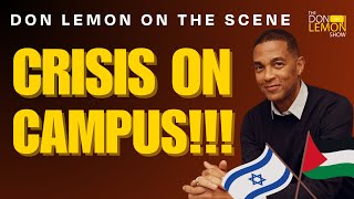 Don Lemon on The Scene CRISIS ON CAMPUS [upl. by Lyudmila]